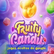 jogos ocultos do google